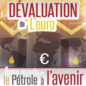 Dévaluation de l'euro: Bonne nouvelle pour le pétrole à l'avenir