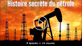 Documentaire Histoire secrète du pétrole